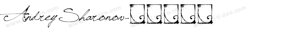 Andrey Sharonov字体转换